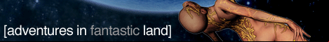 Adventures in Fantastic Land